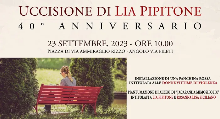 40° Anniv. Uccisione Lia Pipitone & In Memoria di Rosanna Lisa Siciliano