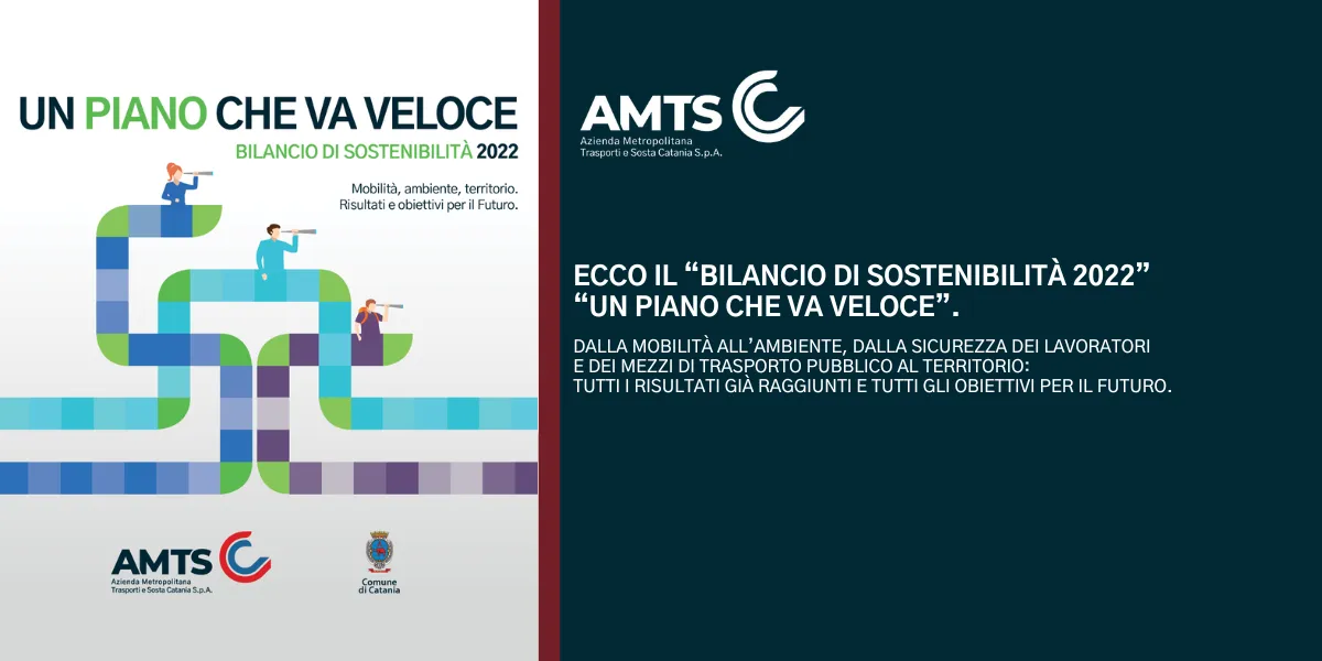 AMTS e Comune di Catania presentano "Bilancio di Sostenibilità 2022", un Piano che accelera