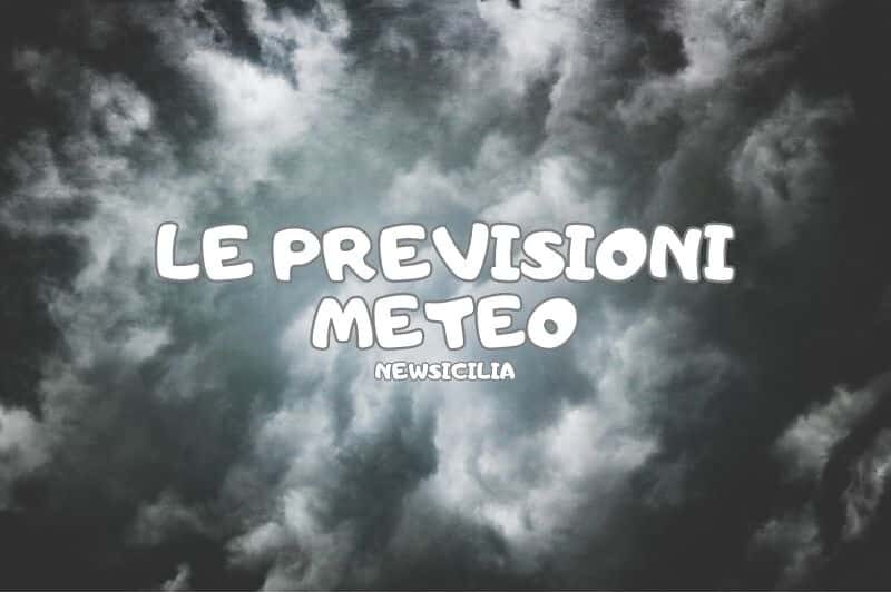 Meteo Sicilia, le previsioni per domani