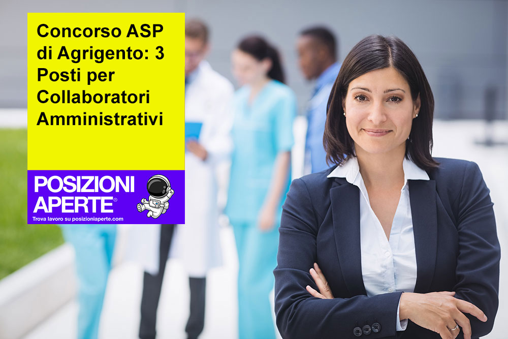 Concorso ASP di Agrigento: 3 Posti per Collaboratori Amministrativi