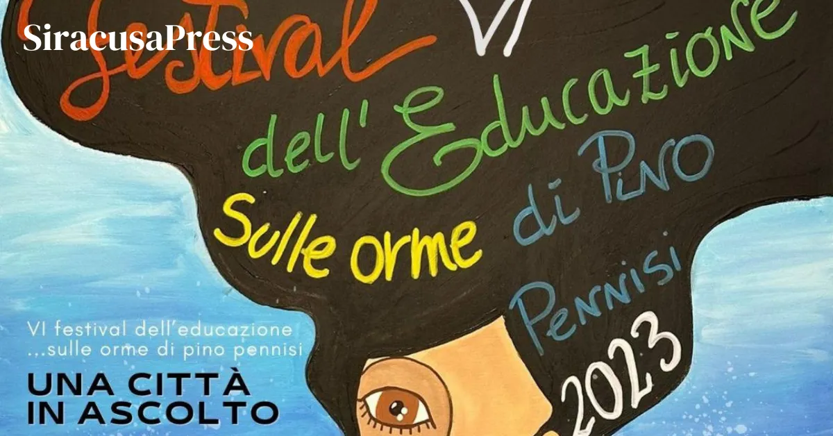 Presentazione VI edizione Festival dell’Educazione a Siracusa