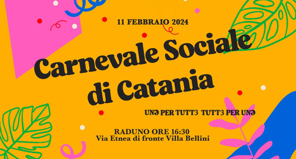 Carnevale Sociale di Catania 10 11 febbraio Quotidiano