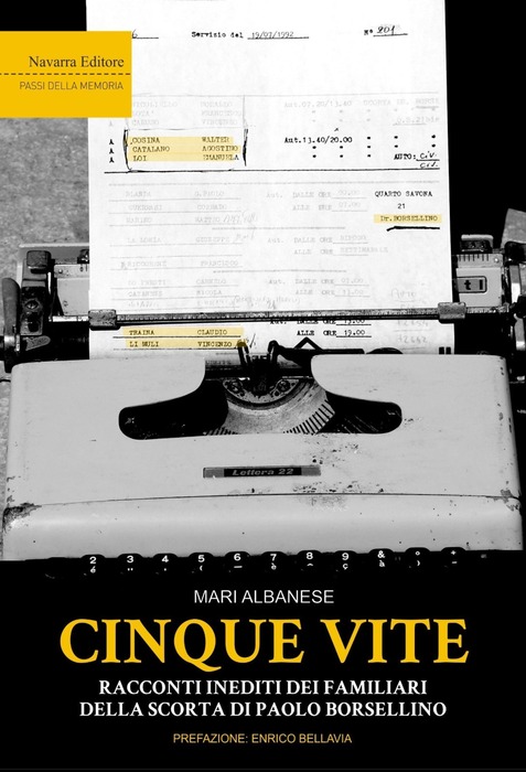 Cinque Vite, il racconto degli agenti di scorta di Borsellino