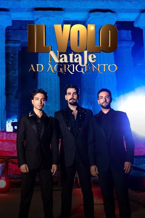 Il Volo - Natale ad Agrigento, su Canale 5 in prima serata